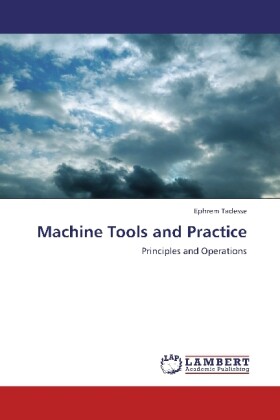 Machine Tools and Practice