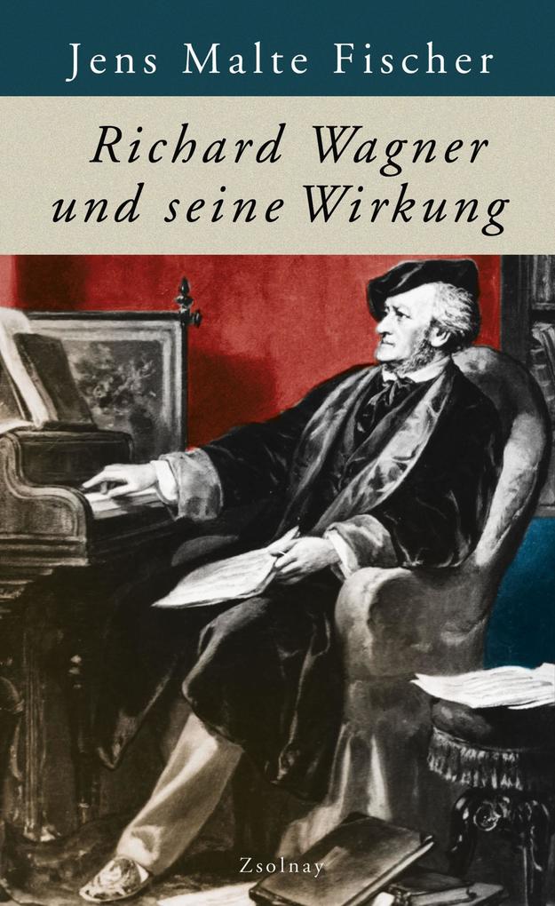 Image of Richard Wagner und seine Wirkung