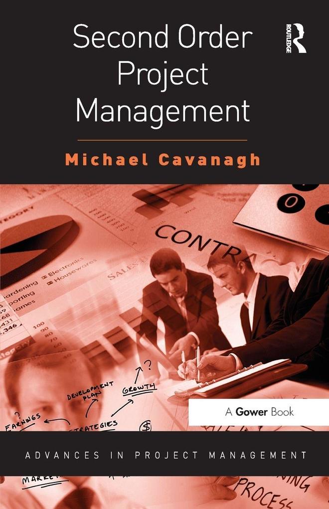 Second Order Project Management
