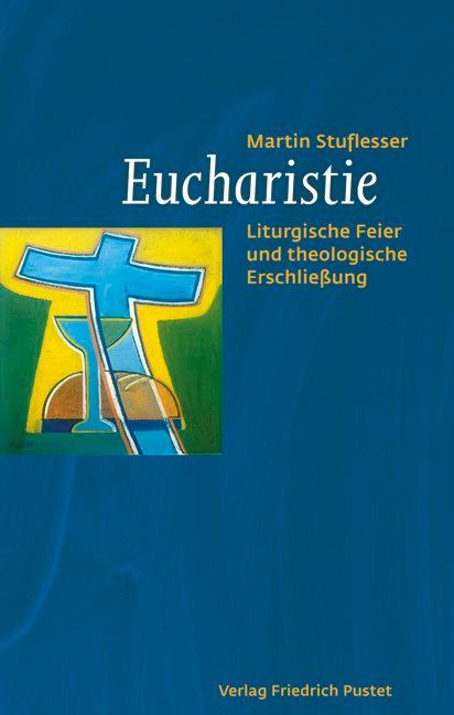 Pustet Friedrich Gmbh Eucharistie