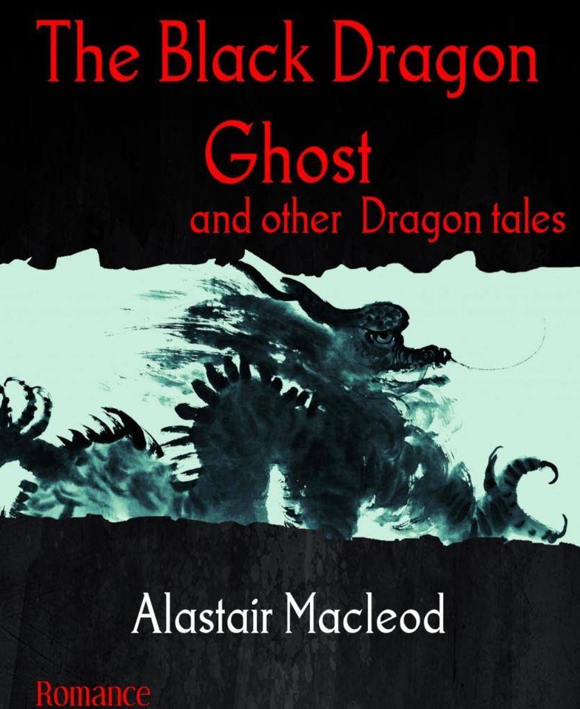 The Black Dragon Ghost