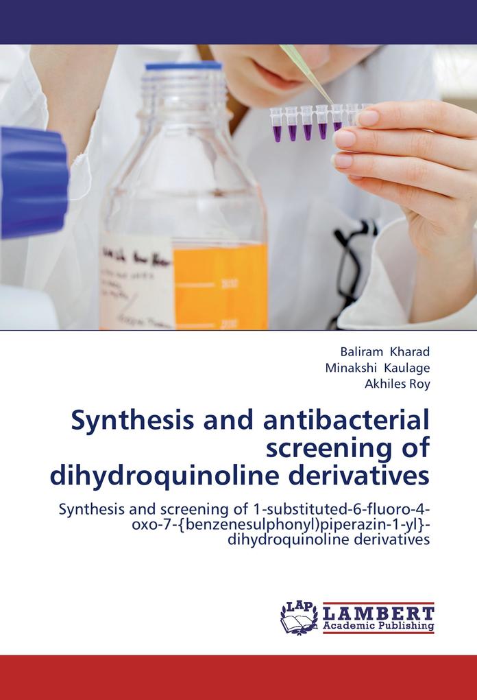 Synthesis and antibacterial screening of dihydroquinoline derivatives