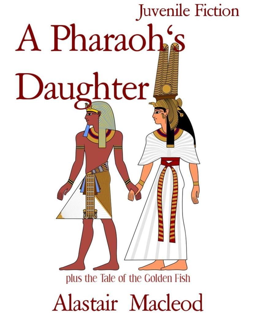 A Pharaoh‘s Daughter