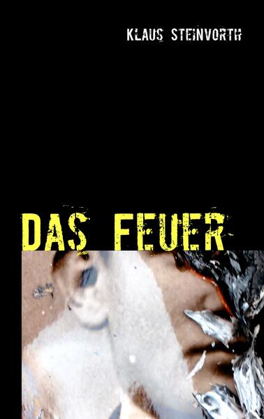Das Feuer