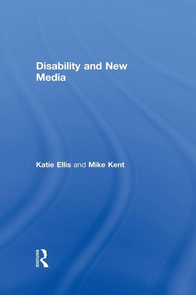 Disability and New Media