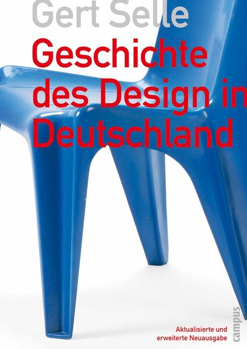 Geschichte des Design in Deutschland - Gert Selle
