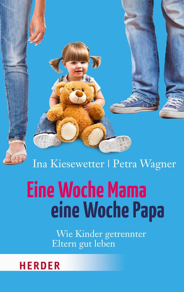 Eine Woche Mama eine Woche Papa