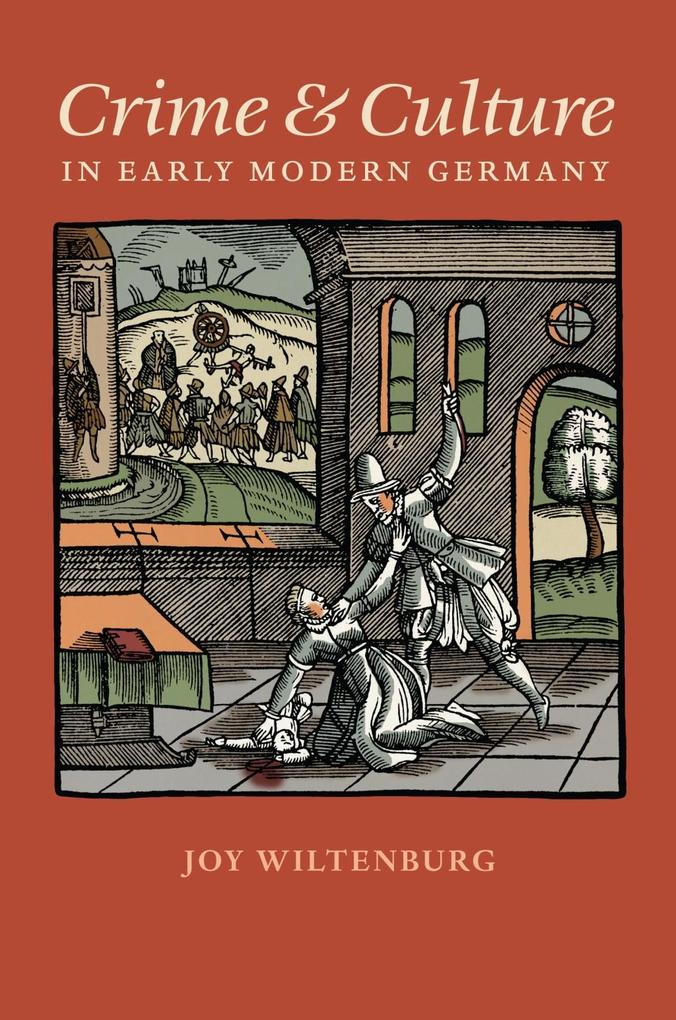 Crime and Culture in Early Modern Germany