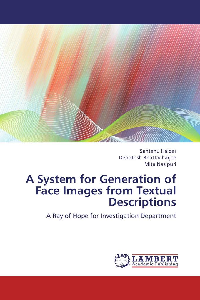 A System for Generation of Face Images from Textual Descriptions