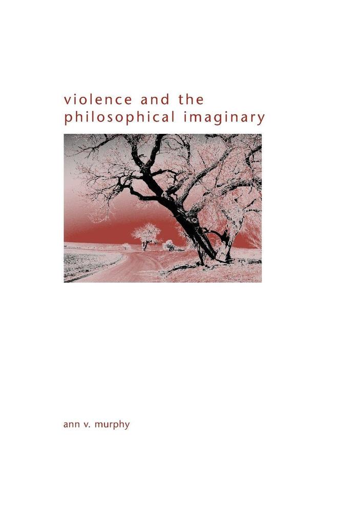 Violence and the Philosophical Imaginary