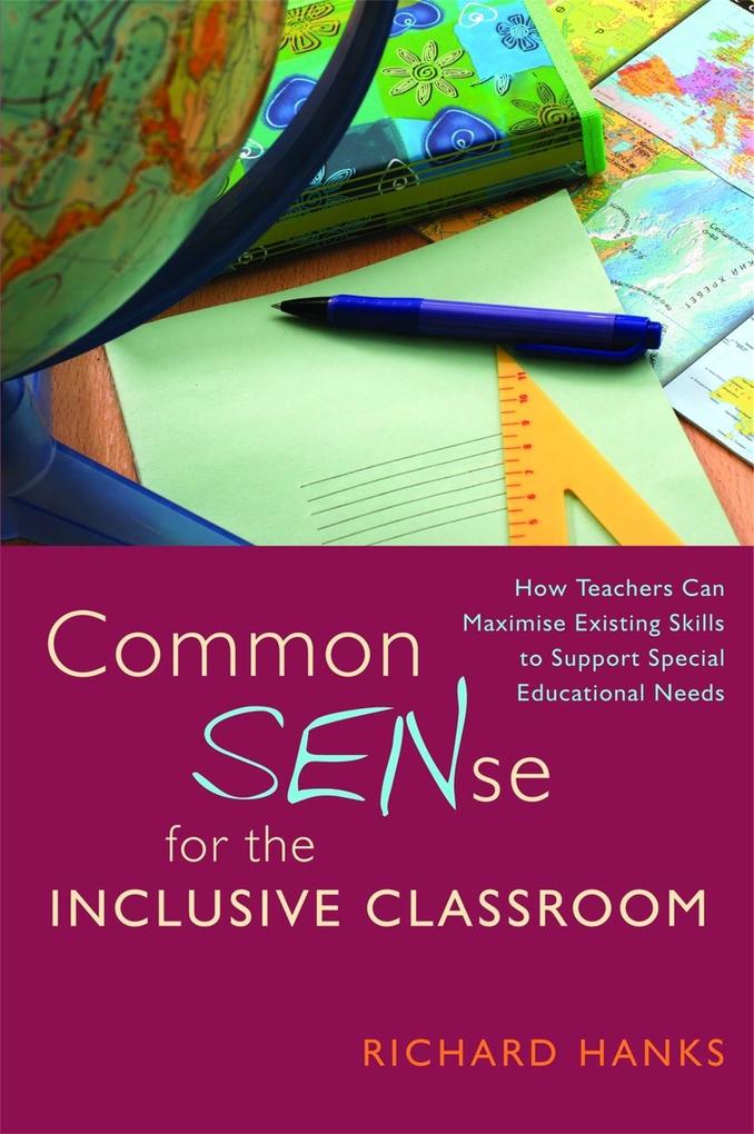 Common SENse for the Inclusive Classroom