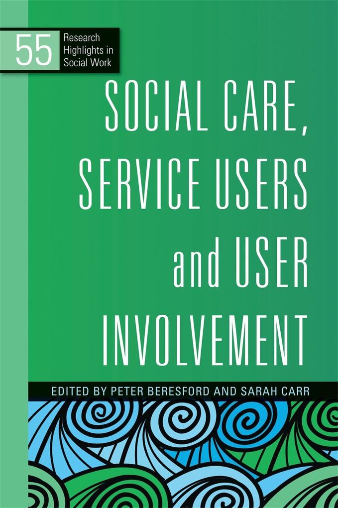 Social Care Service Users and User Involvement