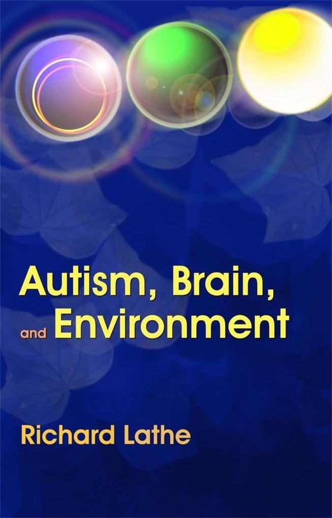 Autism Brain and Environment