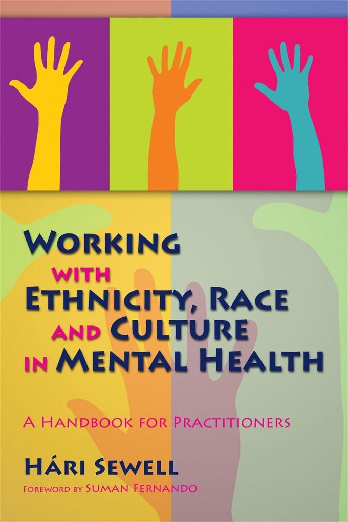 Working with Ethnicity Race and Culture in Mental Health