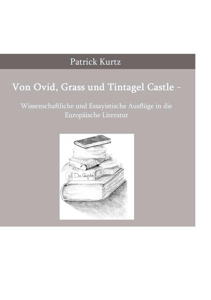 Von Ovid Grass und Tintagel Castle