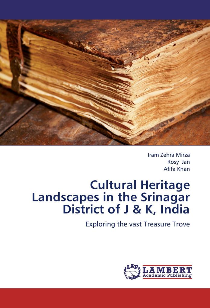 Cultural Heritage Landscapes in the Srinagar District of J & K India