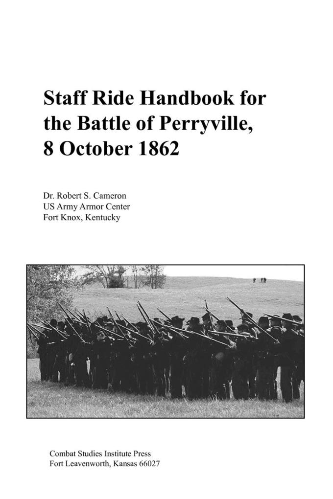 Staff Ride Handbook for the Battle of Perryville 8th October  1862