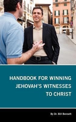 Handbook for Winning Jehovah‘s Witnesses to Christ