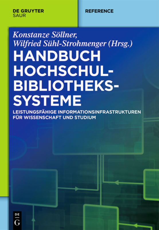 Handbuch Hochschulbibliotheks­systeme - Martina Straub