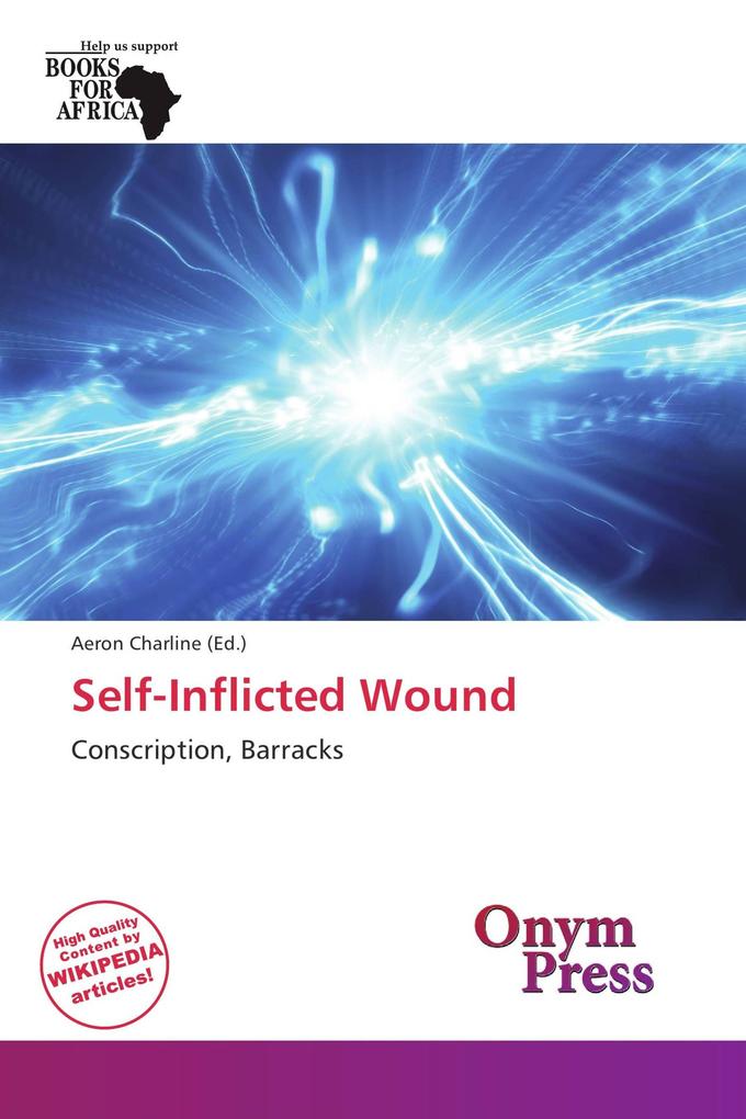 Self-Inflicted Wound