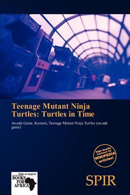 Teenage Mutant Ninja Turtles: Turtles in Time