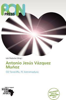 Antonio Jesús Vázquez Muñoz