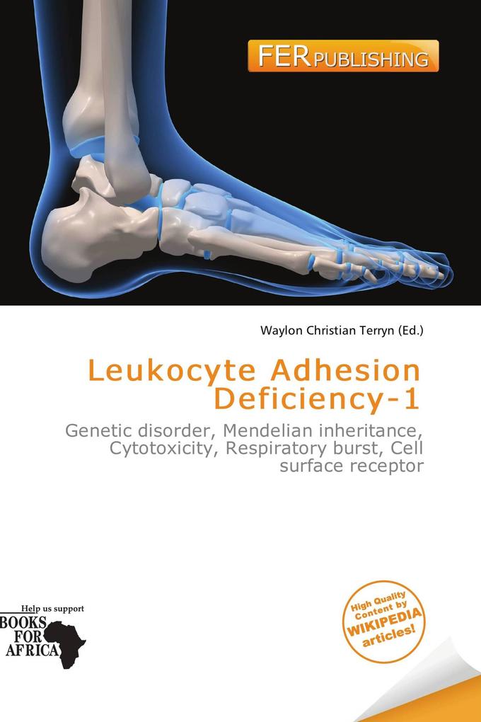 Leukocyte Adhesion Deficiency-1