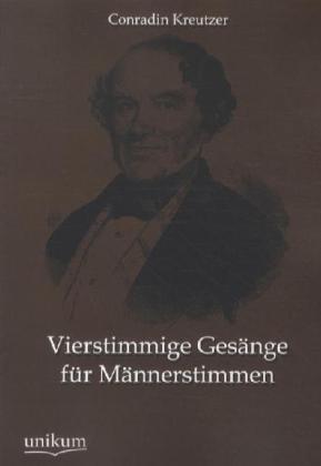 Vierstimmige Gesänge für Männerstimmen