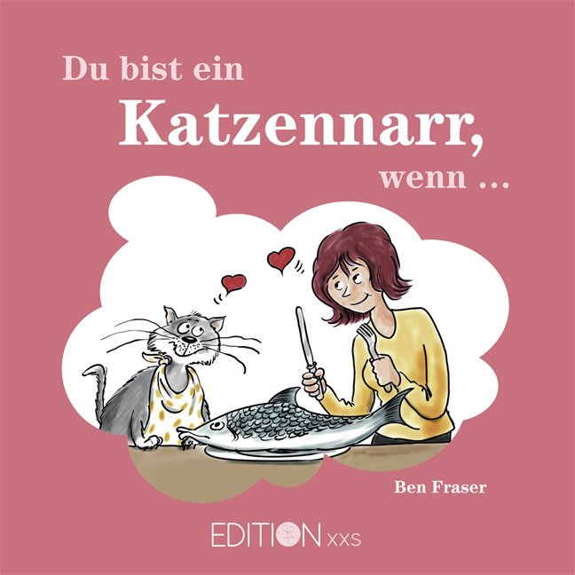 Image of Du bist ein Katzennarr wenn . . .