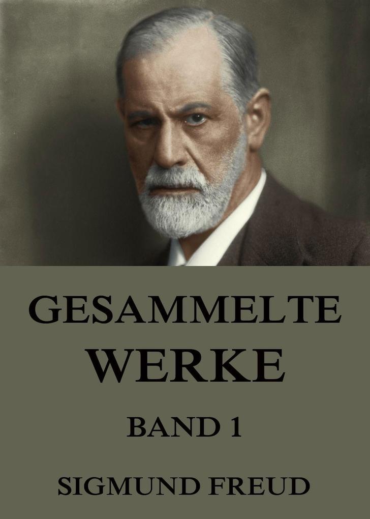 Gesammelte Werke Band 1