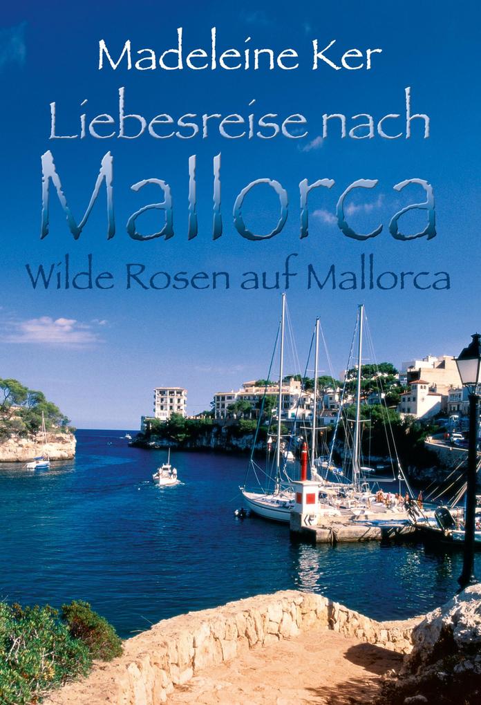 Wilde Rosen auf Mallorca