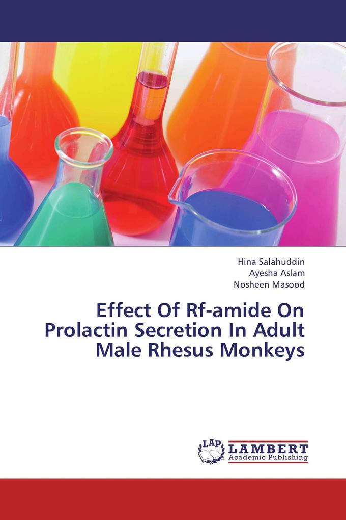 Effect Of Rf-amide On Prolactin Secretion In Adult Male Rhesus Monkeys