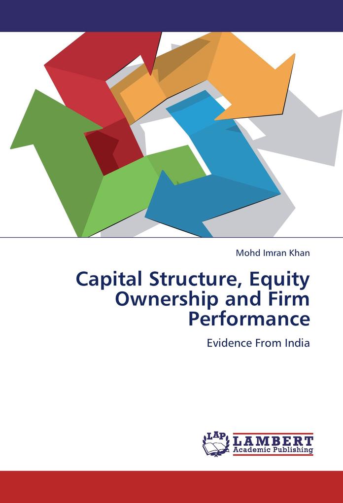 Capital Structure Equity Ownership and Firm Performance