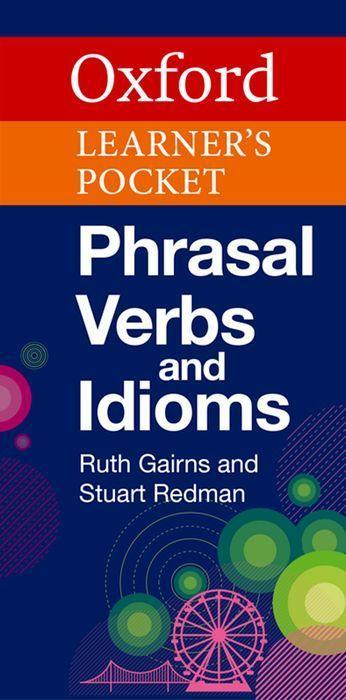 Oxford University Elt Oxford Learners Pocket Phrasal Verbs And Idioms
