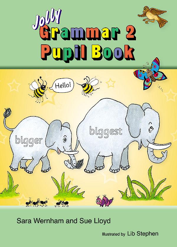 Grammar 2 Pupil Book: In Precursive Letters (British English edition) (Jolly Phonics Grammar)