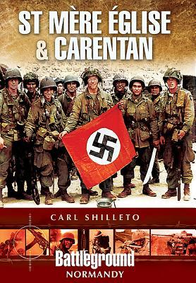 St. Mere Eglise and Carentan