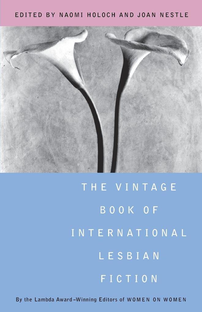 The Vintage Book of International Lesbian Fiction