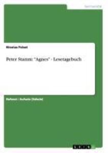 Peter Stamm: 'Agnes' - Lesetagebuch