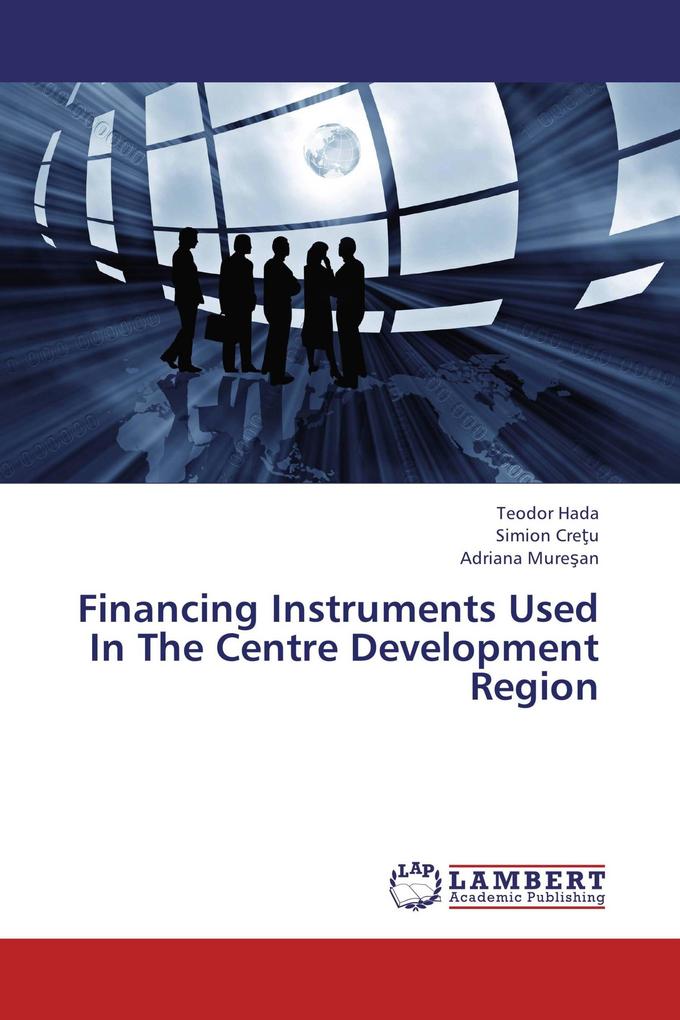 Financing Instruments Used In The Centre Development Region