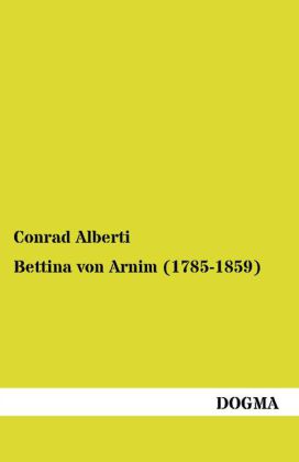 Bettina von Arnim (1785-1859) - Conrad Alberti