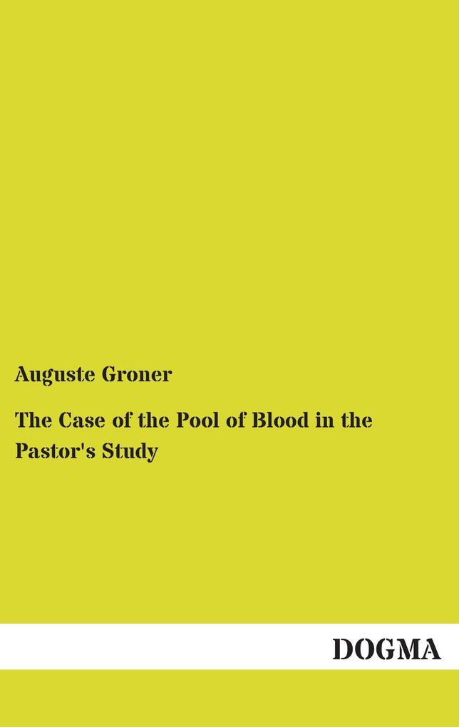 The Case of the Pool of Blood in the Pastor's Study