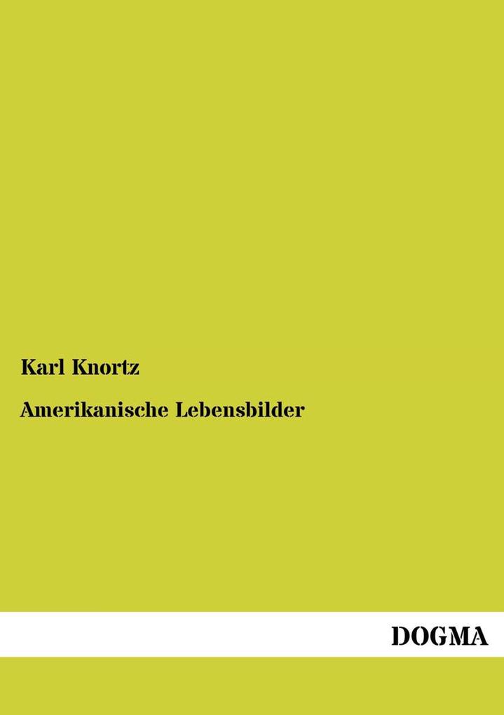 Amerikanische Lebensbilder