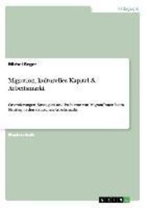 Migration kulturelles Kapital & Arbeitsmarkt