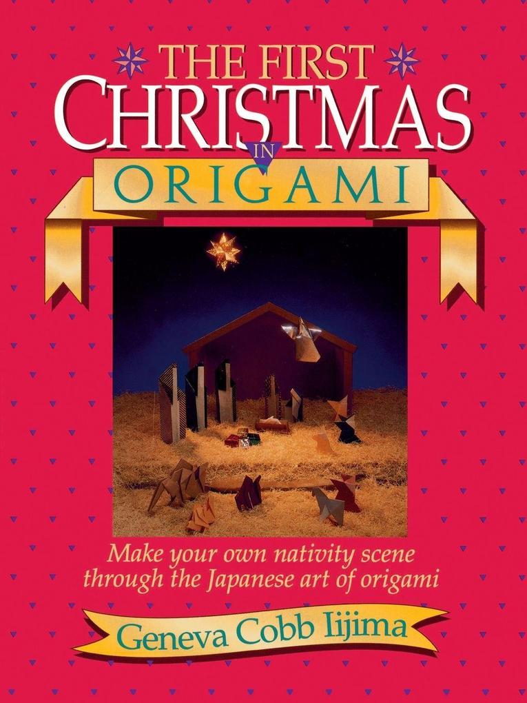 The First Christmas in Origami