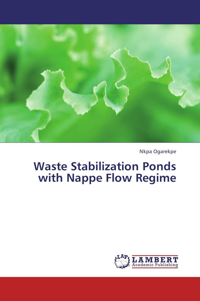Waste Stabilization Ponds with Nappe Flow Regime