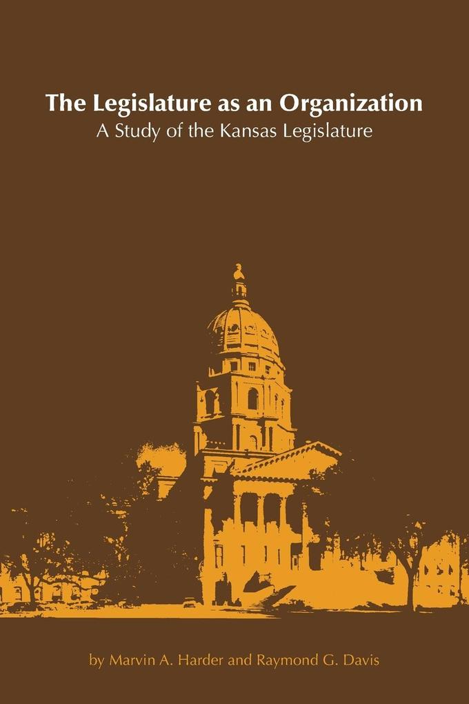 The Legislature as an Organization