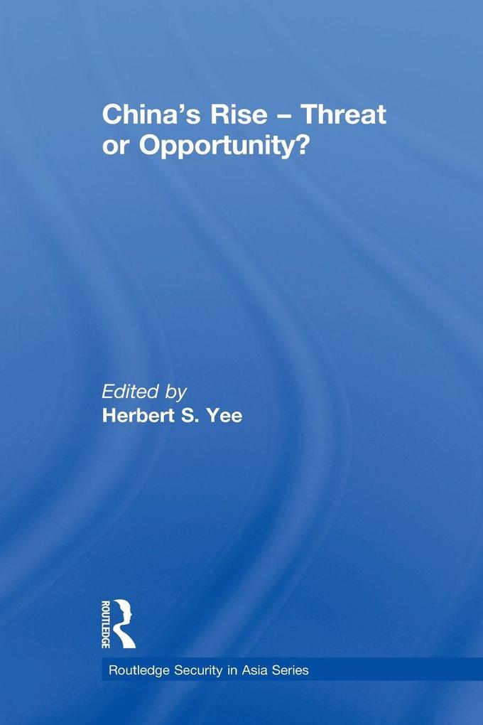 China's Rise - Threat or Opportunity?