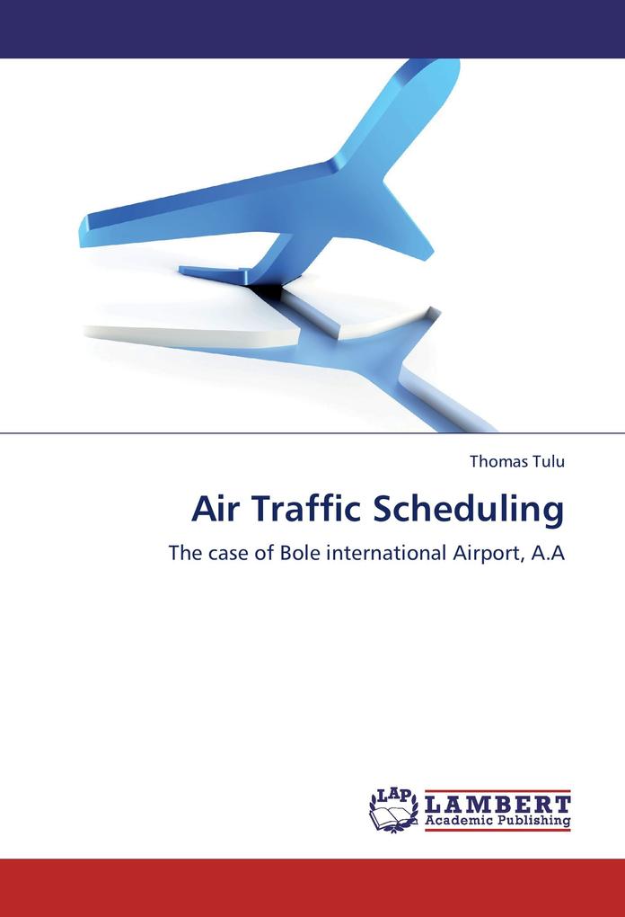 Air Traffic Scheduling