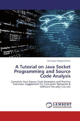 A Tutorial on Java Socket Programming and Source Code Analysis