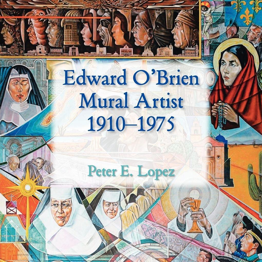 Edward O'Brien Mural Artist 1910-1975